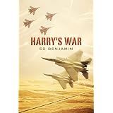 Harry's War ~ Ed Benjamin