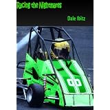 Racing the Nightmares ~ Dale Ibitz