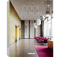 Cool Berlin - Art, Architecture, Design