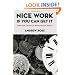 Nice Work If You Can Get It: Life and Labor in Precarious Times (Nyu Series in Social and Cultural Analysis)