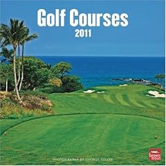 Golf Courses, Brosch�renkalender 2011