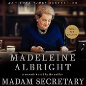 Madam Secretary: A Memoir | [Madeleine Albright]