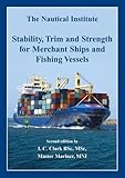 Stability, trim and strength for merchant ships and fishing vessels