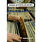 Click here to buy Genre in Popular Music by  Fabian Holt.