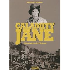 Calamity Jane : M�moires de l'Ouest