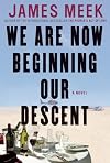 We Are Now Beginning Our Descent