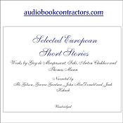 Selected European Short Stories | [Guy de Maupassant, Anton Chekhov, Thomas Mann]