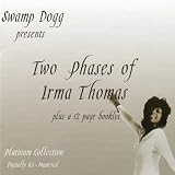 Two Phases of Irma Thomas
