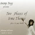 Two Phases of Irma Thomas