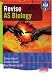 Revise AS Biology for AQA A