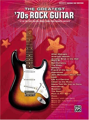 The Greatest 70's Rock Guitar (Guitar Tab)