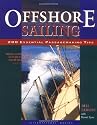 Offshore Sailing: 200 Essential Passagemaking Tips
