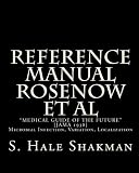 Reference Manual Rosenow Et Al: "Medical Guide Of The Future" [JAMA 1938]: MICROBIAL INFECTION, VARIATION, LOCALIZATION