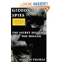 Gideon's Spies: The Secret History of the Mossad