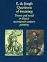Questions of Meaning: Theme and Motif in Dutch Seventeenth-Century Painting