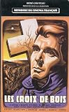 Les croix de bois [VHS]