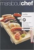 Sushis et compagnie