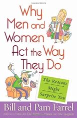 Why Men and Women Act the Way They Do: The Reasons Might Surprise You