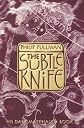 The Subtle Knife (Trade Edition) (Turtleback School & Library Binding Edition) (His Dark Materials)