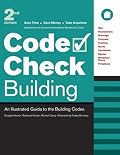 Code Check Building: An Illustrated Guide to the Building Codes (Code Check)