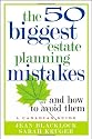 The 50 Biggest Estate Planning Mistakes...and How to Avoid Them