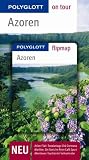 Azoren. Polyglott on tour - Reisef�hrer: Unsere besten Touren. Unsere Top 12 Tipps