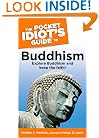 The Pocket Idiot's Guide to Buddhism