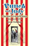 Punch and Judy: A Short History with the Original Dialogue