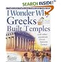 I Wonder Why Greeks Built Temples and Other Questions About Ancient Greece (I Wonder Why)
