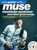 Play Guitar with "Muse": "Stockholm Syndrome" and Other Great Songs (Play Guitar with...)