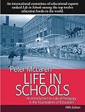 Life in Schools: An Introduction to Critical Pedagogy in the Foundations of Education (5th Edition)