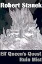 Ruin Mist: Elf Queen's Quest (Ruin Mist Chronicles)