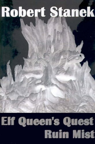 Ruin Mist: Elf Queen's Quest (Ruin Mist Chronicles)