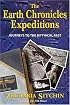 The Earth Chronicles Expeditions: Journeys to the Mythical Past