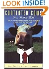 Contented Cows Give Better Milk