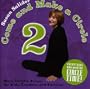 Come and Make a Circle 2:  More Terrific Tunes for Kids, Teachers and Families