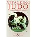 Attacking Judo: A Guide to Combinations and Counters
