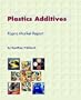 Plastics Additives: A Rapra Market Report