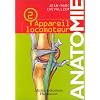Anatomie, tome 2 : L'appareil locomoteur