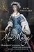 Mad Madge: Margaret Cavendish, Duchess of Newcastle, Royalist, Writer and Romantic