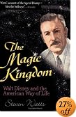 The Magic Kingdom: Walt Disney and the American Way of Life