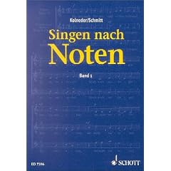 Singen nach Noten: Praktische Musiklehre f�r Chors�nger zum Erlernen des Vom-Blatt-Singens. Band 1.: BD 1