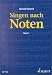 Singen nach Noten: Praktische Musiklehre für Chorsänger zum Erlernen des Vom-Blatt-Singens. Band 1.: BD 1