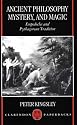 Ancient Philosophy, Mystery, and Magic: Empedocles and Pythagorean Tradition