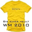 Coole-Fun-T-Shirts Herren T-Shirt  Bis einer heult WM 2010