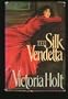the silk vendetta