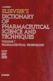 Pharmaceutical Technology: In English, French, Italian, Spanish and German: Vol 1
