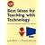 Best Ideas for Teaching with Technology