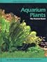 Aquarium Plants: The Practical Guide
