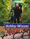 Hobby-Winzer - Gerd Ulrich